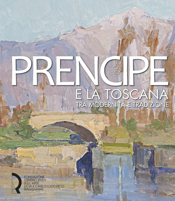 Umberto Prencipe e la Toscana. Tra modernità e tradizione