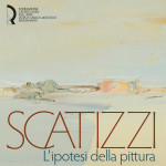 Scatizzi. L’ipotesi della pittura