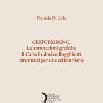 CRITODISEGNO. Le annotazioni grafiche di Carlo Ludovico Ragghianti: strumenti per una critica visiva